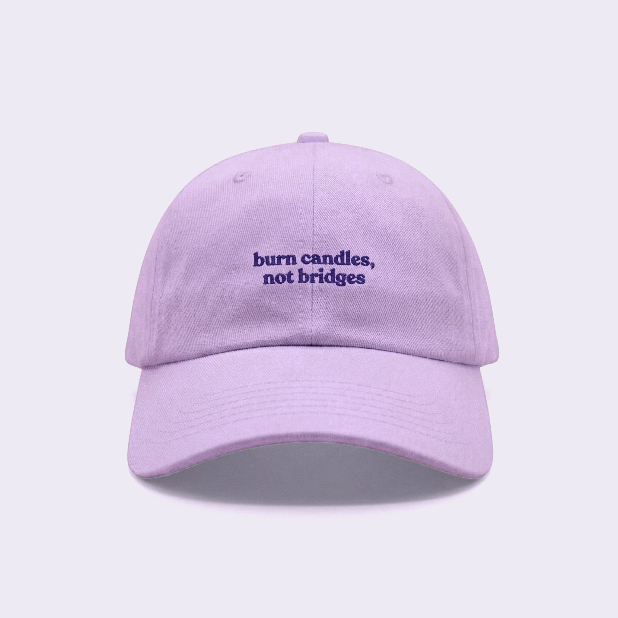 Sun-day 'Burn Candles, Not Bridges' Cap